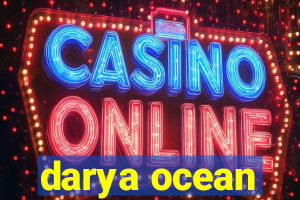darya ocean